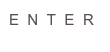 ENTER